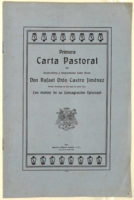 Cartas Pastorales de Monseñor Rafael Otón Castro Jiménez, I Arzobispo de San José (1921-1935)