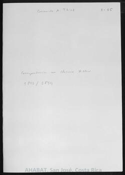Correspondencia de Bernardo Augusto Thiel con Clarence M. Willeur, representante de la Central American Mission