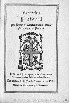Duodécima pastoral de Juan José Maíztegui Besoitaiturria, arzobispo de Panamá, con motivo de la Cuaresma de 1943