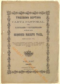 Trigésima séptima carta pastoral de Bernardo Augusto Thiel, II obispo de San José, al inicio de la Cuaresma de 1896