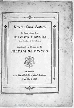 Tercera carta pastoral de Luis Chávez González, arzobispo de San Salvador, explicando la unidad de la Iglesia de Cristo